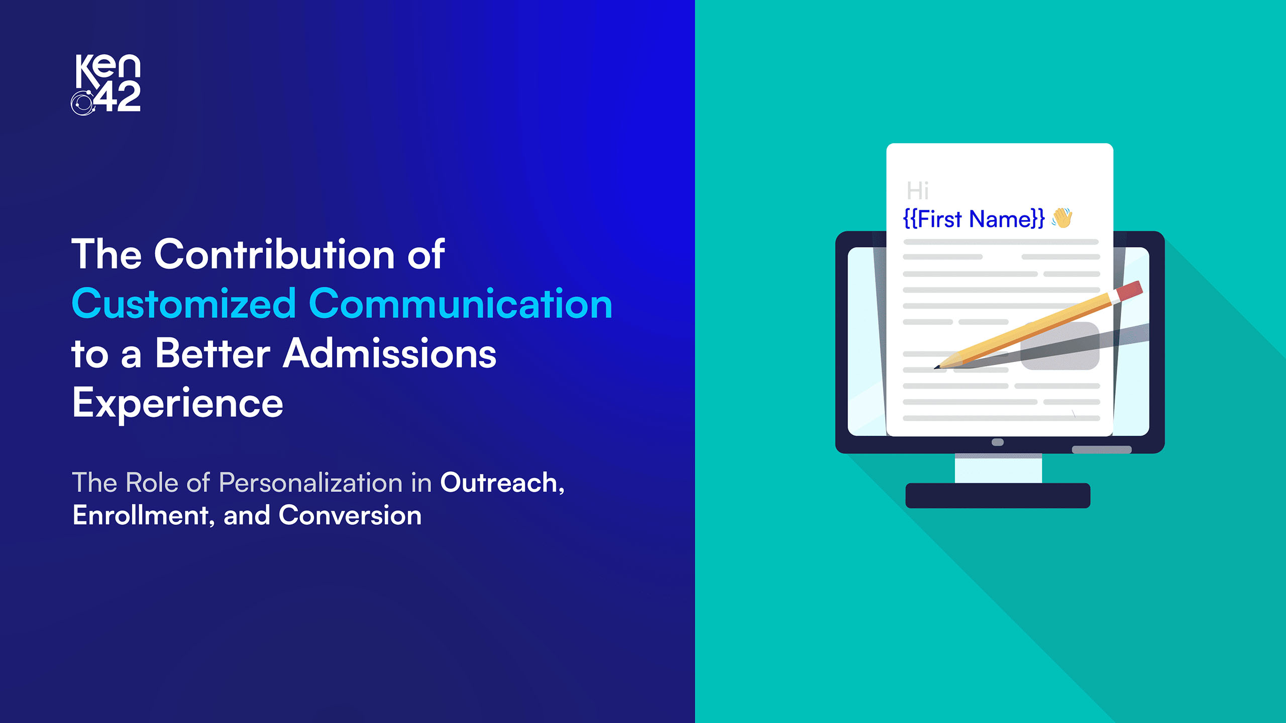 The Contribution of Customized Communication to a Better Admissions ...